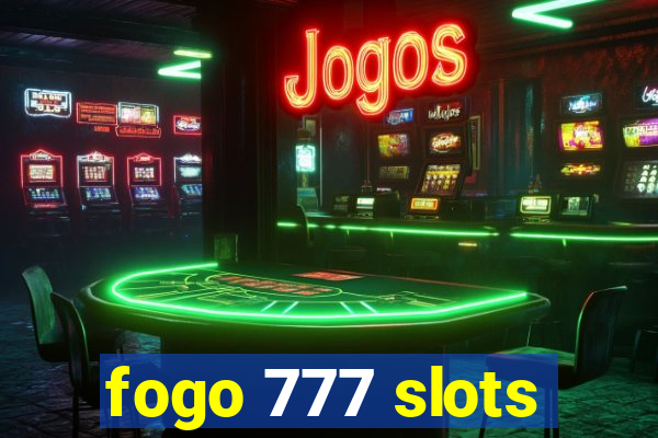 fogo 777 slots